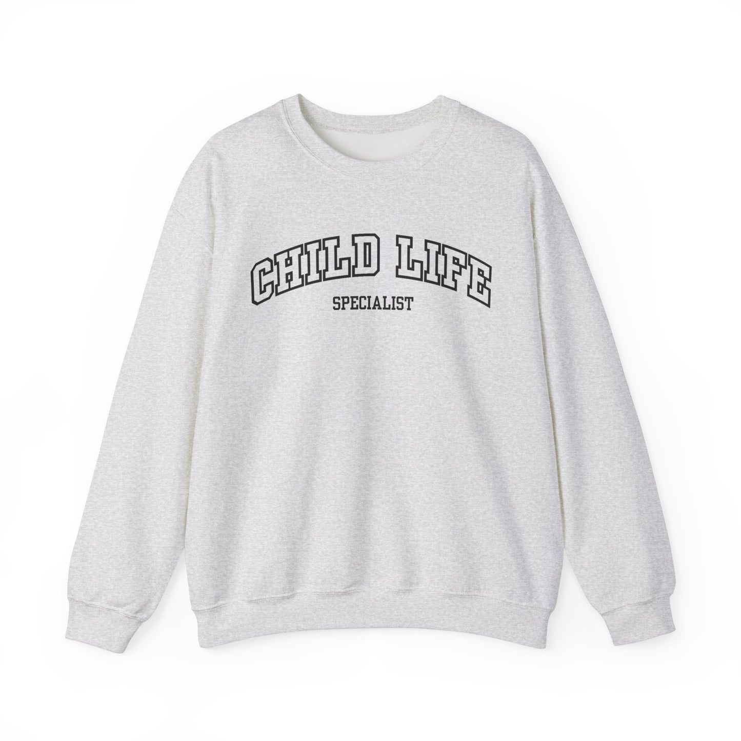 Child Life Specialist Sweatshirt
