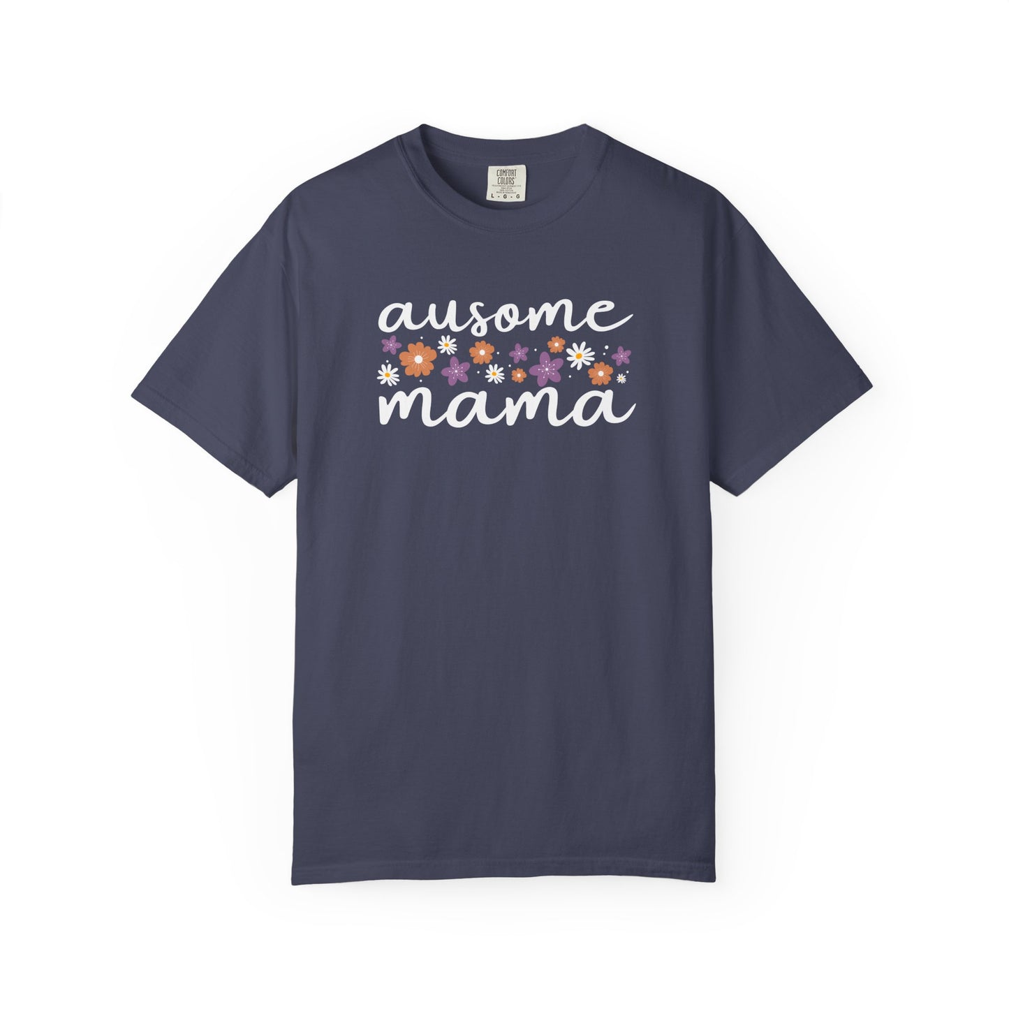 Floral Ausome Mama Shirt
