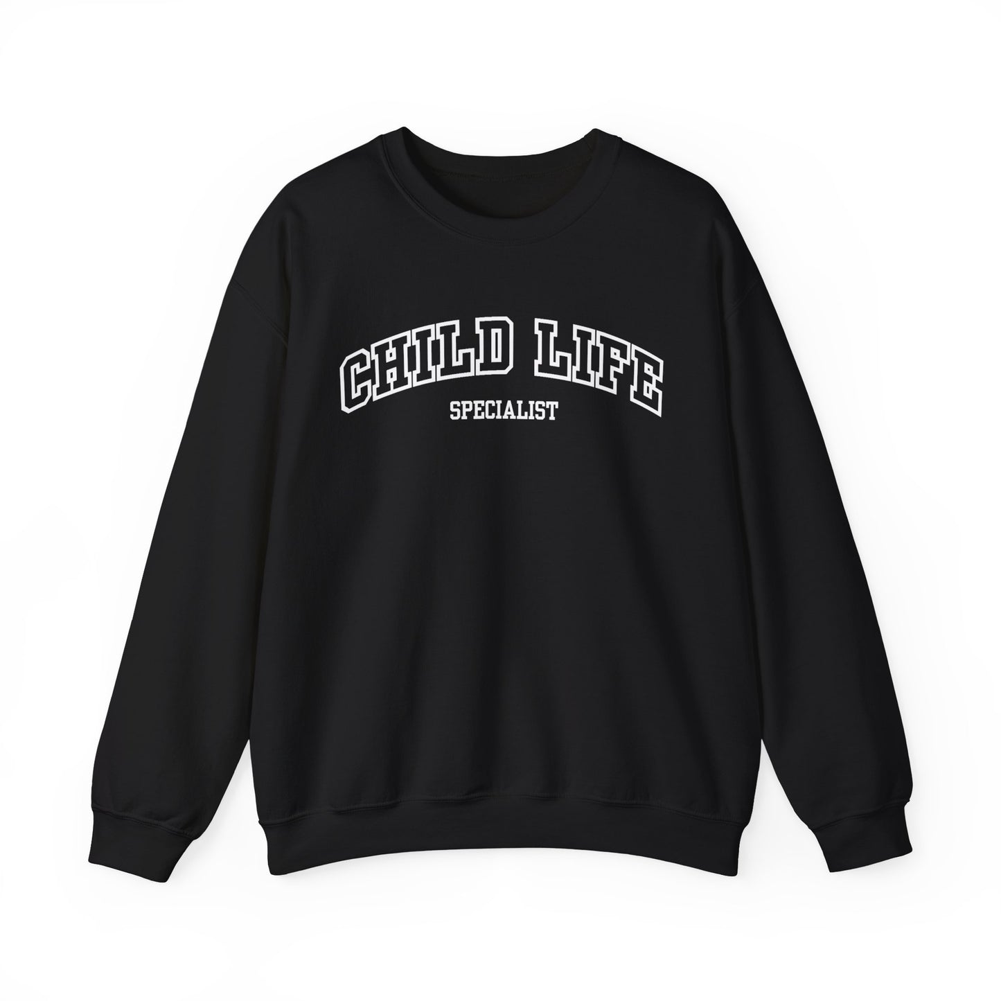 Child Life Specialist Sweatshirt