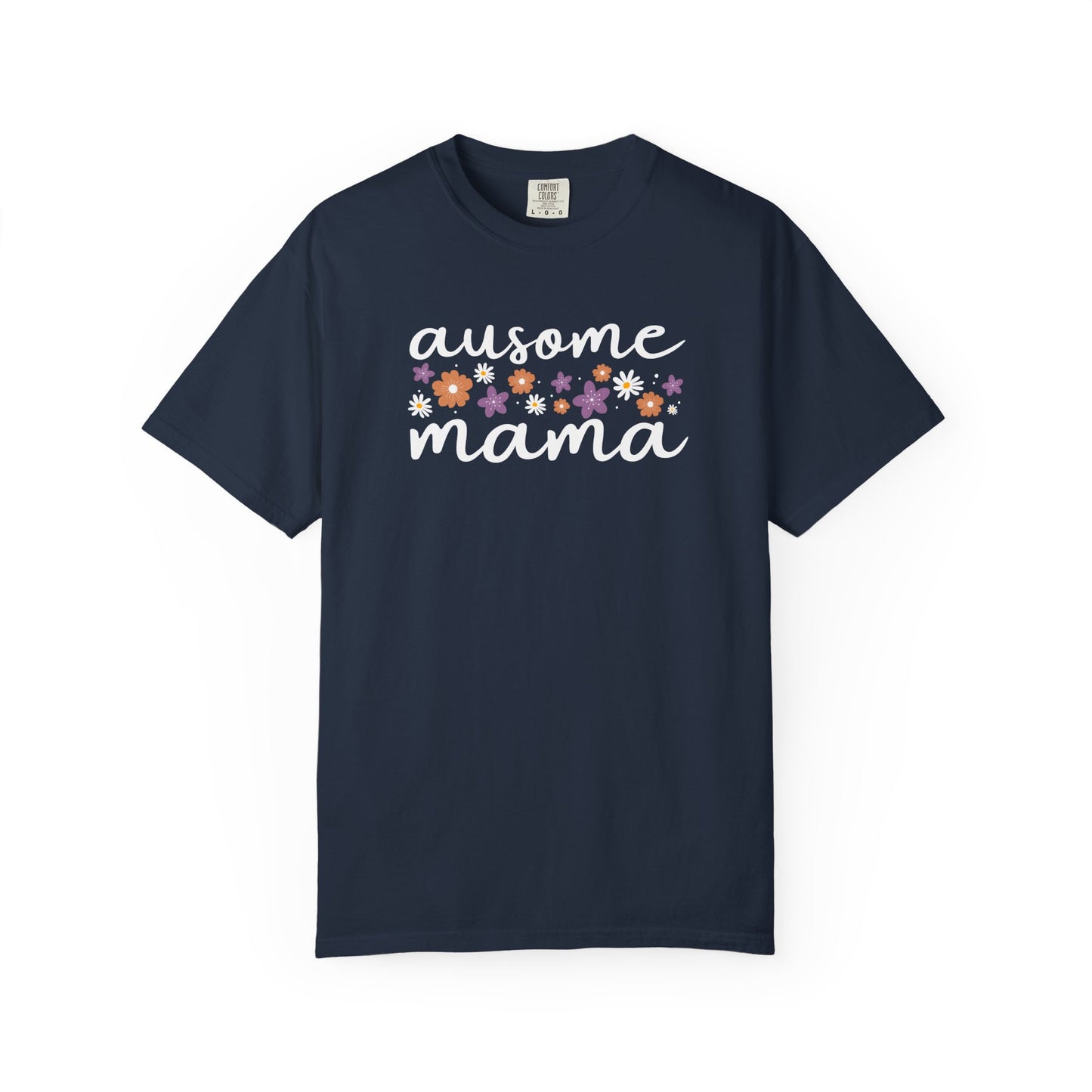 Floral Ausome Mama Shirt