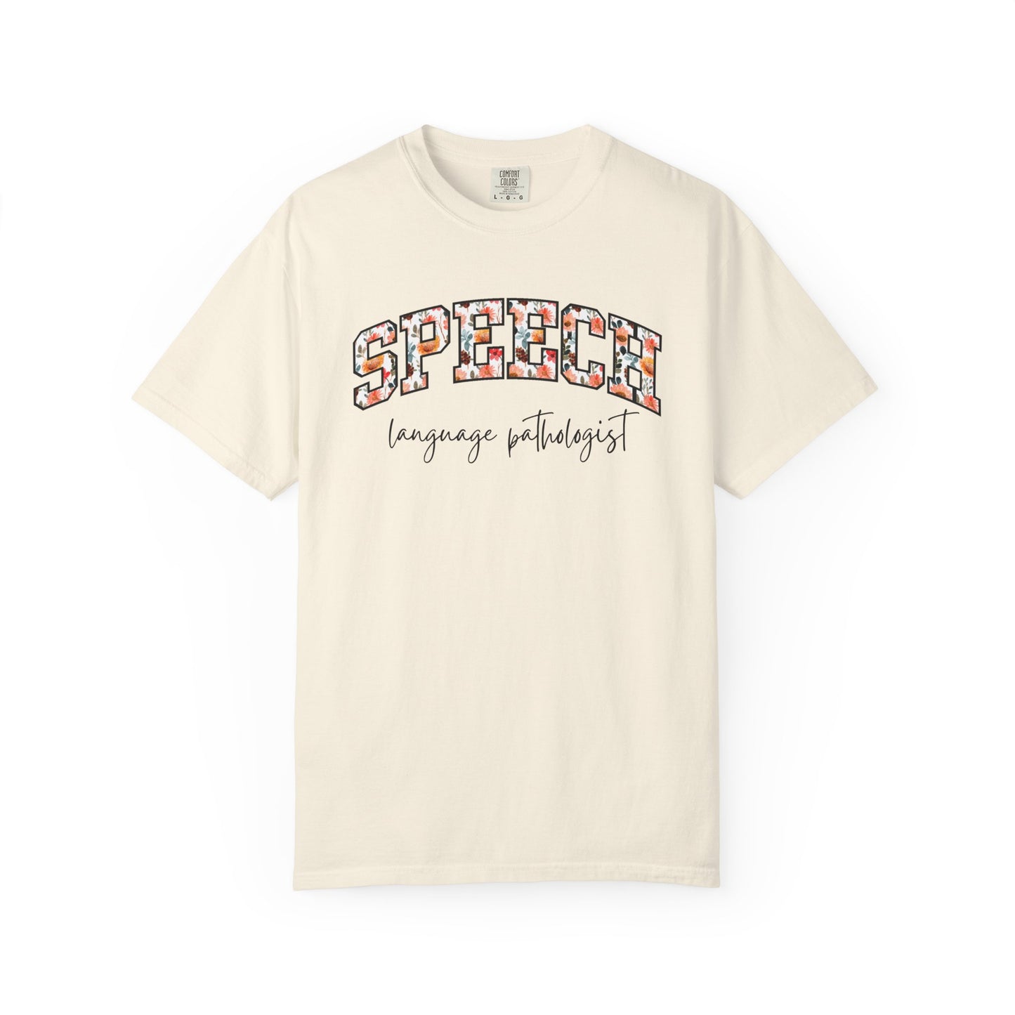 Floral Speech Language Pathologist Shirt