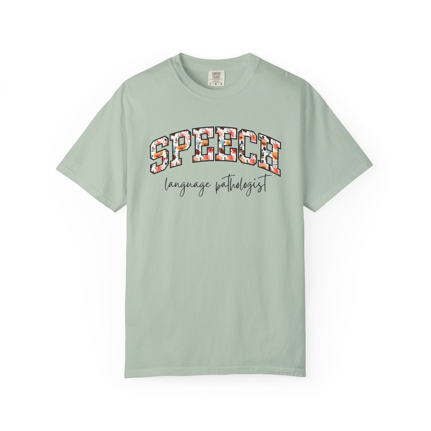 Floral Speech Language Pathologist Shirt