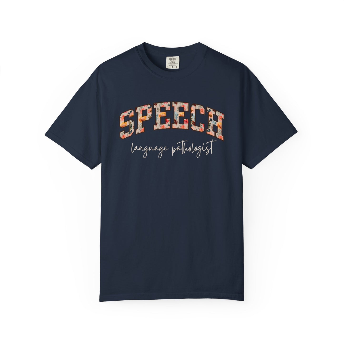Floral Speech Language Pathologist Shirt