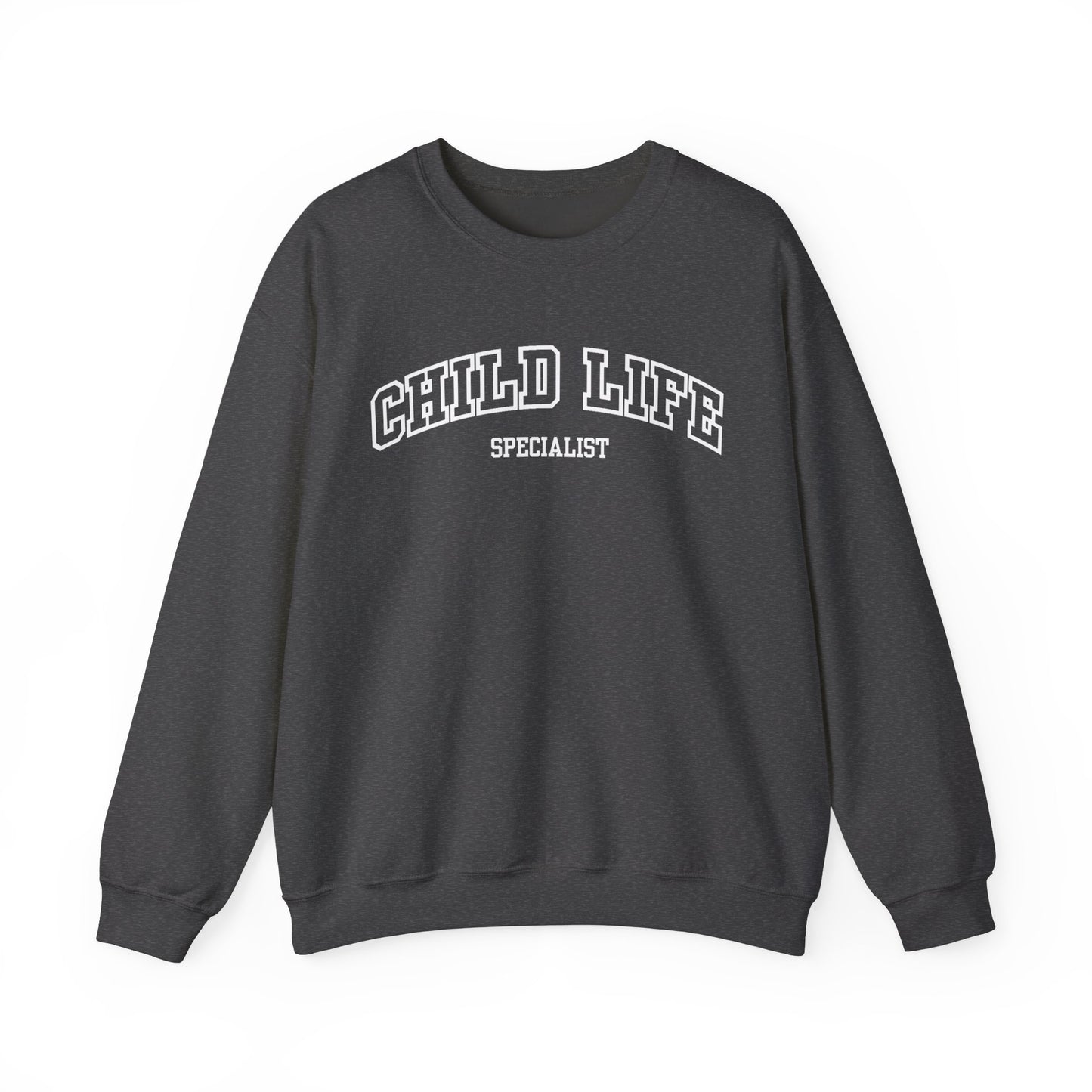 Child Life Specialist Sweatshirt
