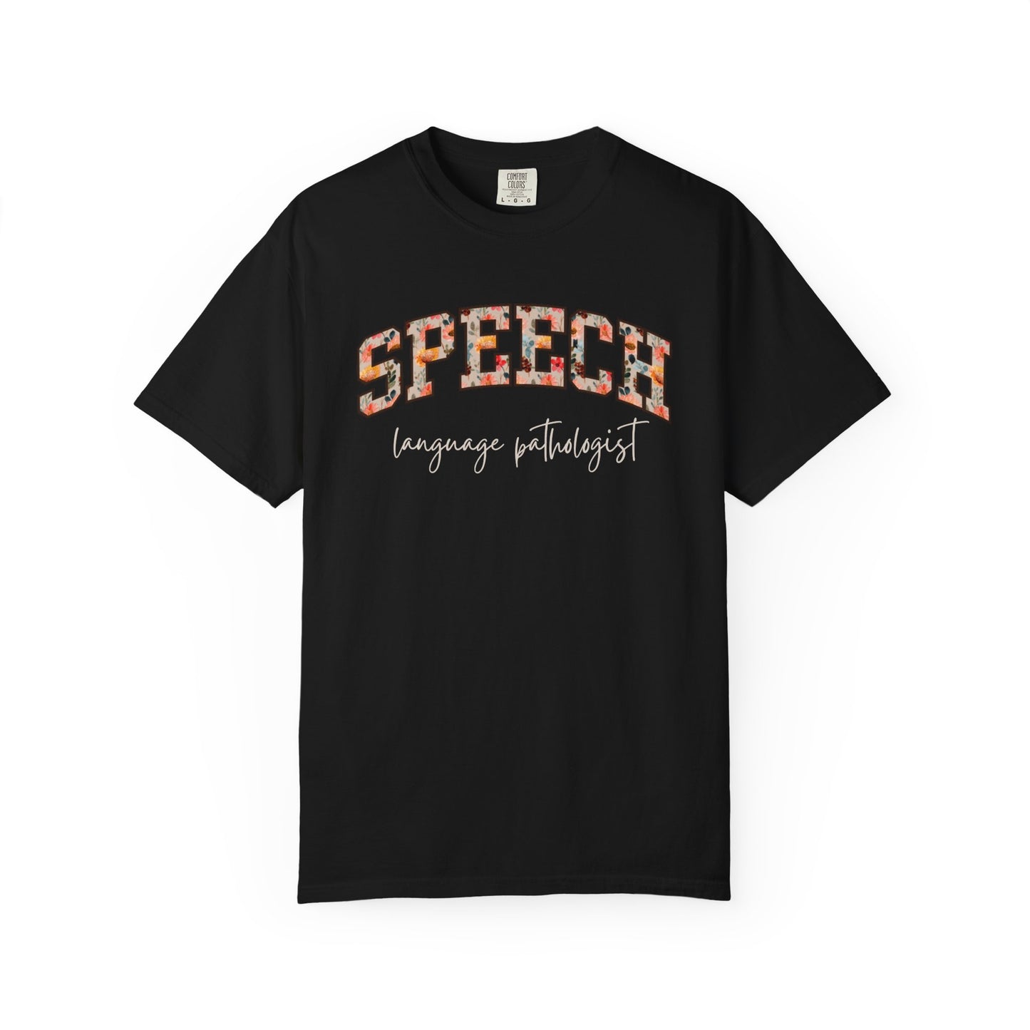 Floral Speech Language Pathologist Shirt