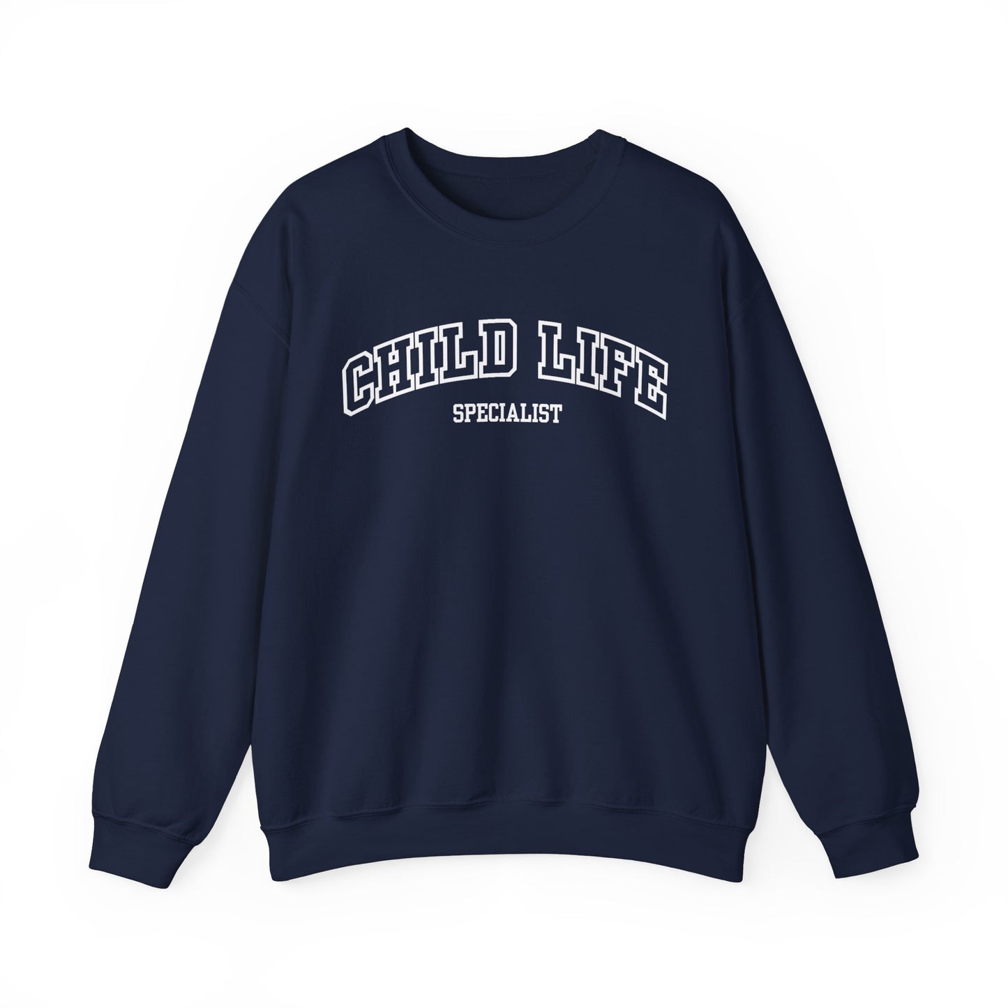 Child Life Specialist Sweatshirt