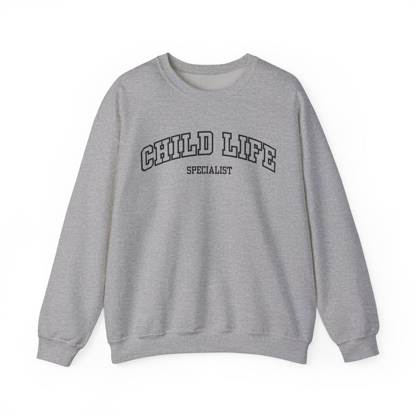 Child Life Specialist Sweatshirt